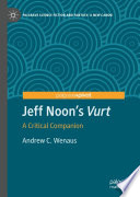 Jeff Noon's 'Vurt' : a critical companion /