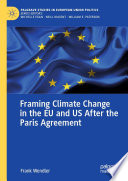 Framing Climate Change in the EU and US After the Paris Agreement /