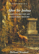 After Sir Joshua : essays on British art and cultural history /