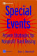 Special events : proven strategies for nonprofit fundraising /