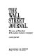 The Wall Street journal : the story of Dow Jones & the nation's business newspaper /