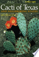 Cacti of Texas and neighboring states : a field guide /