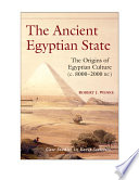 Ancient Egypt : the origins of Egyptian culture (c. 20,000-1900 B.C.) /