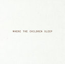 Magnus Wennman : where the children sleep /