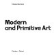 Modern and primitive art /