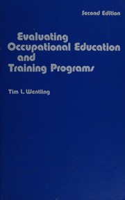 Evaluating occupational education and training programs /