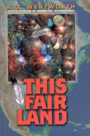 This fair land : a novel /