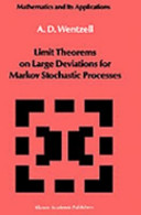 Limit theorems on large deviations for Markov stochastic processes /
