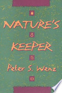 Nature's keeper /