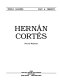 Hernán Cortés /