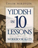Yiddish in 10 lessons : workbook & CD /