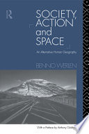 Society action and space : an alternative human geography /