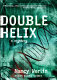 Double helix /