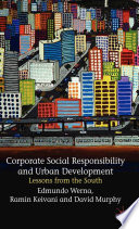 Corporate Social Responsibility and Urban Development : Lessons from the South /