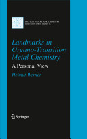 Landmarks in organo-transition metal chemistry : a personal view /