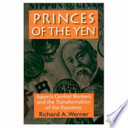 Princes of the Yen : Japan's central bankers and the transformation of the economy /