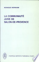 La communauté juive de Salon-de-Provence d'après les actes notariés 1391-1435 /