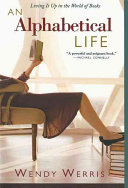 An alphabetical life : living it up in the world of books /