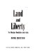 Land and liberty : the Mexican Revolution (1910-1919) /