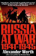 Russia at war, 1941-1945 /