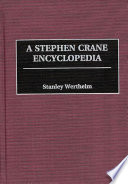A Stephen Crane encyclopedia /