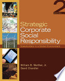 Strategic corporate social responsibility : stakeholders in a global environment /