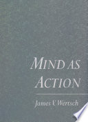 Mind as action /