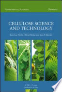 Cellulose science and technology /