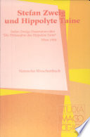 Stefan Zweig und Hippolyte Taine : Stefan Zweigs Dissertation über "Die Philosophie des Hippolyte Taine" (Wien 1904) /
