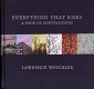 Everything that rises : a book of convergences /