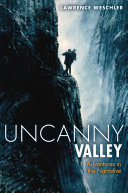 Uncanny valley : and other adventures in the narrative /