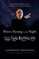 Waves passing in the night : Walter Murch in the land of the astrophysicists /