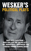 Arnold Wesker's political plays /