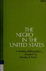 A working bibliography on the Negro in the United States /