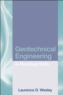 Geotechnical engineering in residual soils /