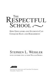 The respectful school : how educators and students can conquer hate and harassment /
