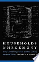 Households and hegemony : early creek prestige goods, symbolic capital, and social power /