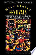 Main Street festivals : traditional and unique events on America's main streets /