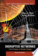 Disrupted networks : from physics to climate change /