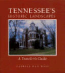 Tennessee's historic landscapes : a traveler's guide /