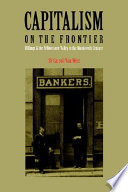 Capitalism on the frontier : Billings and the Yellowstone Valley in the nineteenth century /