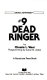 Dead ringer /