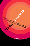 Megachange : economic disruption, political upheaval, and social strife in the 21st century /