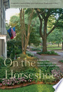 On the Horseshoe : a guide to the historic campus of the University of South Carolina /