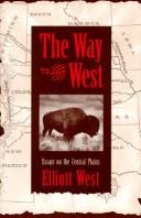 The way to the West : essays on the Central Plains /