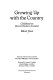 Growing up with the country : childhood on the far-western frontier /