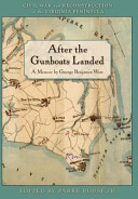 After the gunboats landed : Civil War and reconstruction on the Virginia Peninsula /
