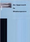 An approach to Shakespeare /