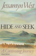 Hide and seek : a continuing journey /