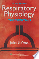 Respiratory physiology : the essentials /